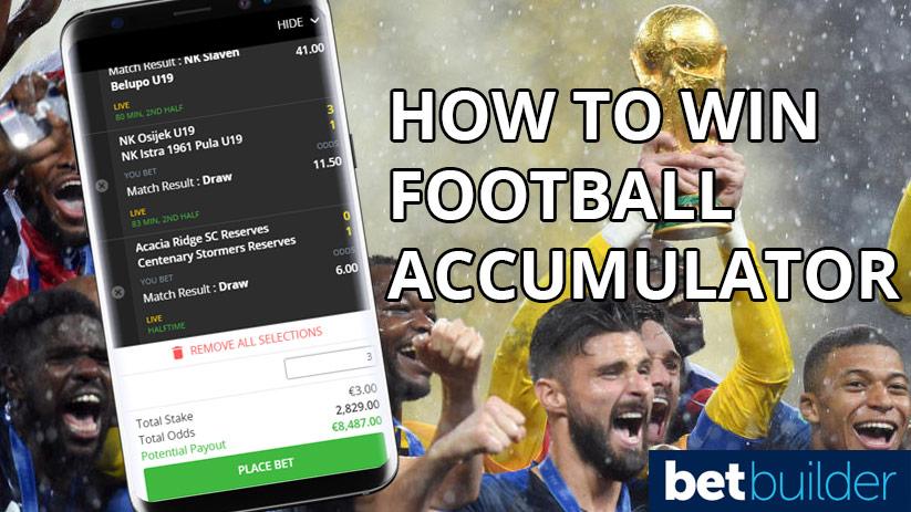 How to win on football odds accumulator bets